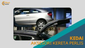 Cover Kedai Aksesori Kereta Perlis GeraiAuto