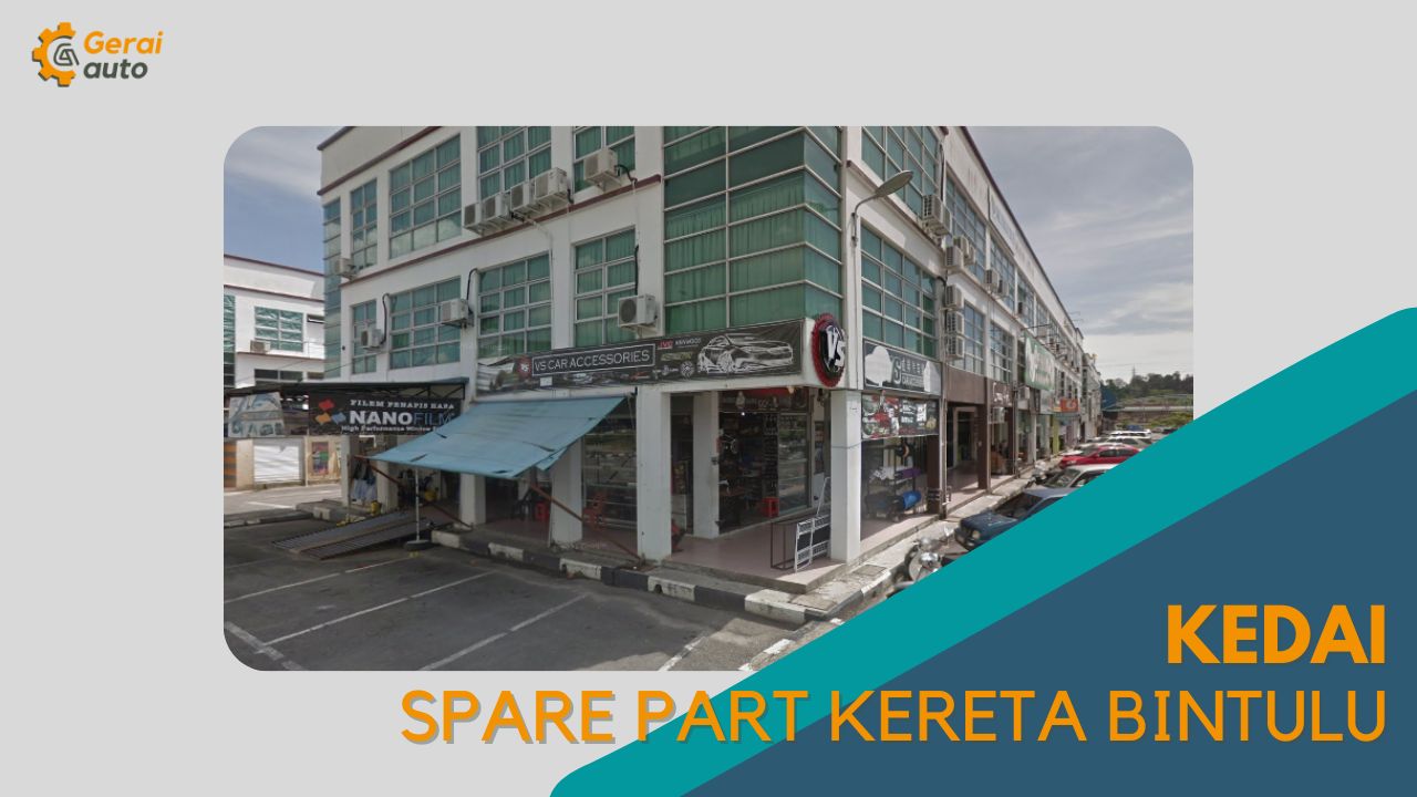 Cover Kedai Spare Part Kereta Bintulu GeraiAuto