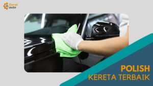 Cover Polish Kereta Terbaik GeraiAuto