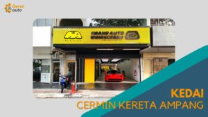 Cover kedai Cermin kereta Ampang GeraiAuto