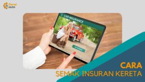 Cover Cara Semak Insuran Kereta GeraiAuto