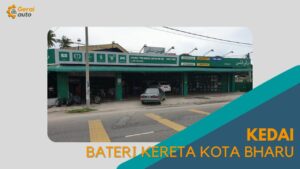 Kedai Bateri Kereta Kota Bharu