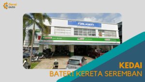 Cover Kedai Bateri Kereta Seremban GeraiAuto