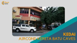 Cover Kedai Aircond Kereta Batu Caves GeraiAuto