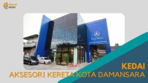 Cover Kedai Aksesori Kereta Kota Damansara GeraiAuto