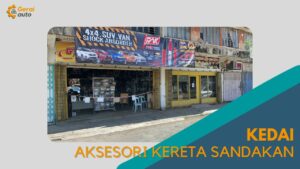 Cover Kedai Aksesori Kereta Sandakan GeraiAuto