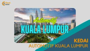 Cover Kedai Automotif Kuala Lumpur GeraiAuto