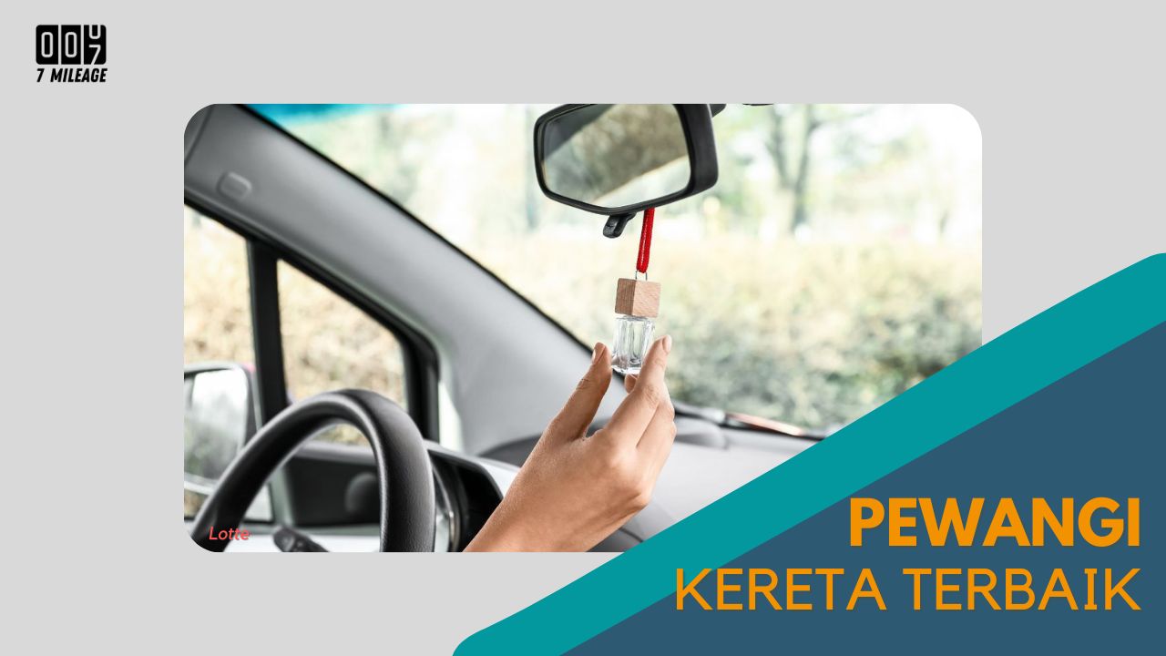 Cover Pewangi Kereta Terbaik 7milegae