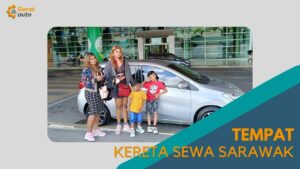 Cover Tempat Kereta Sewa Sarawak GeraiAuto