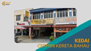 Cover kedai Cermin kereta Bahau GeraiAuto