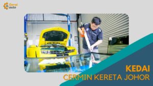 Cover kedai Cermin kereta Johor GeraiAuto