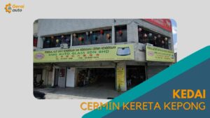 Cover kedai Cermin kereta Kepong GeraiAuto