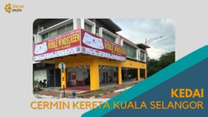 Cover kedai Cermin kereta Kuala Selangor GeraiAuto