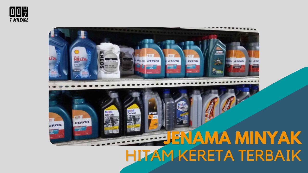 Cover Jenama Minyak Hitam Kereta Terbaik 7milegae