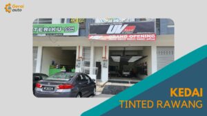 Cover Kedai Tinted Rawang GeraiAuto