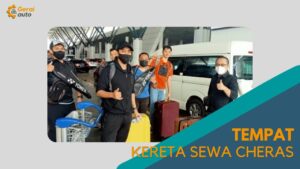 Cover Tempat Kereta Sewa Cheras GeraiAuto