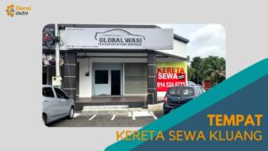 Cover Tempat Kereta Sewa Kluang GeraiAuto