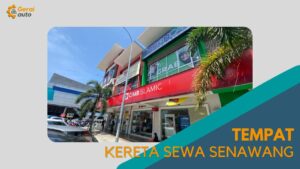 Cover Tempat Kereta Sewa Senawang GeraiAuto