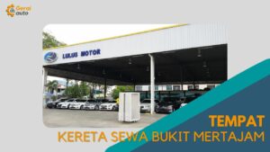 Cover Tempat Kereta Sewa Bukit Mertajam GeraiAuto