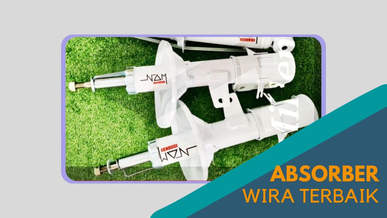 Cover Absorber Wira Terbaik